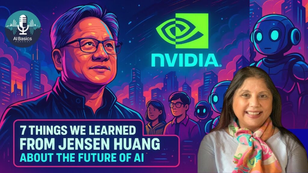 7 Takeaways from Jensen Huang: The Future of AI