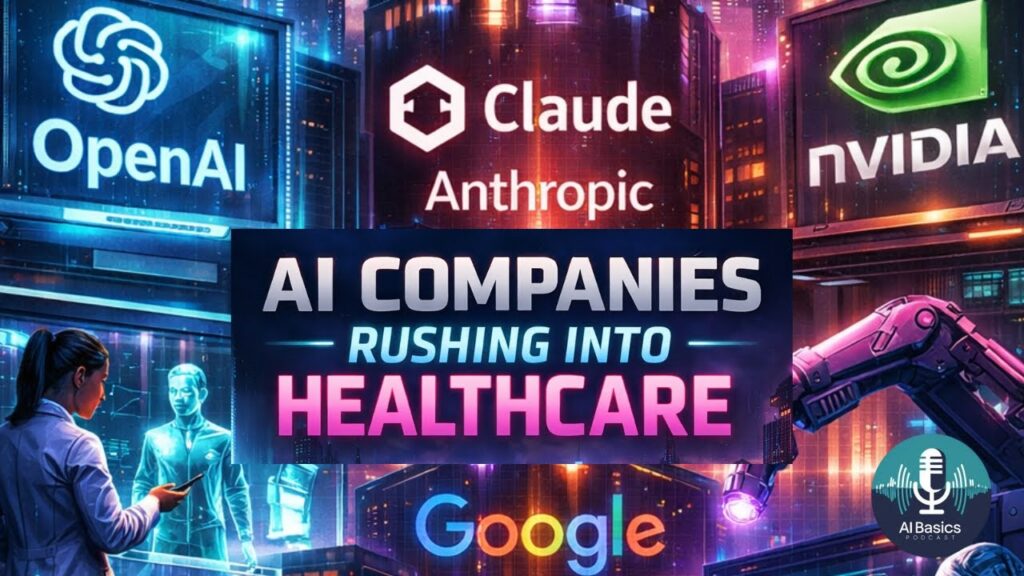 Health the Next Frontier for AI | Google, Nvidia, OpenAI and Anthropic