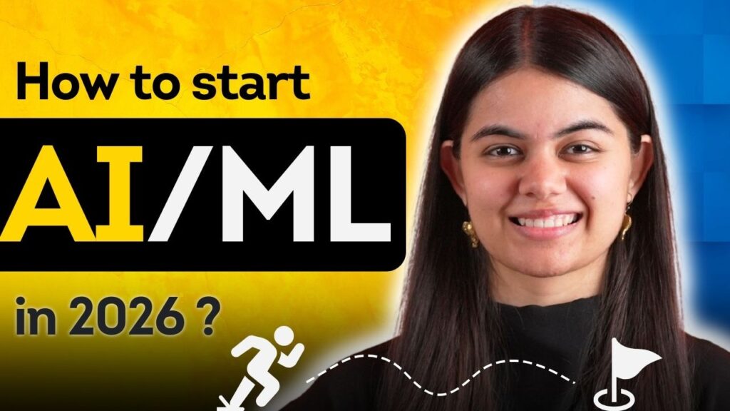 How to start AI/ML in 2026 ?