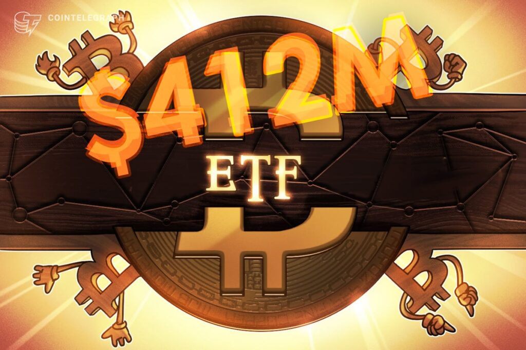 Spot Bitcoin ETFs Gain $411M as Goldman Files ETF Plan Spot Bitcoin ETFs Gain $411M as Goldman Files ETF Plan