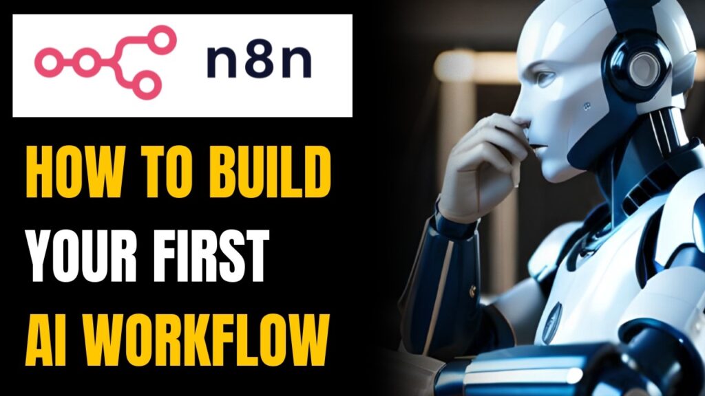 n8n AI Agent Tutorial for Beginners: How to Build Your First AI Agent in n8n