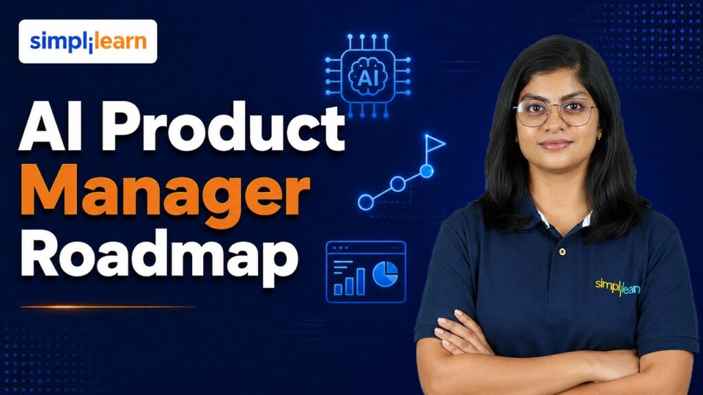 AI product Manager roadmap| How To Become AI product Manager In 2026  | Simplilearn